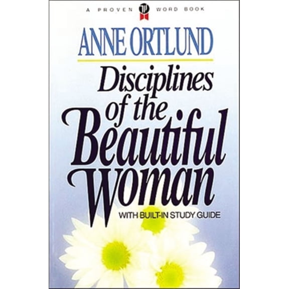 Pre-Owned Disciplines of the Beautiful Woman (Paperback) 0849929830 9780849929830
