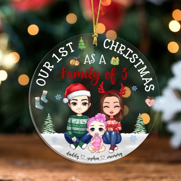 Personalized 1st Christmas As A Family Of 3 Acrylic Ornament, Custom Baby's First Christmas Ornament, Gift for New Family Parents
