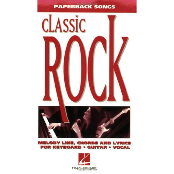 Pre-Owned Paperback Songs: Classic Rock: Melody Line, Chords and Lyric for Keyboard, Guitar, Vocal (Paperback) 0793546532 9780793546534