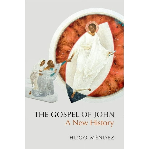 The Gospel of John: A New History, (Hardcover)