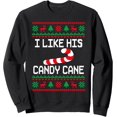 thumbnail image 1 of I Like His Candy Cane Funny Couples Ugly Christmas Suéter Sudadera de Navidad, 1 of 5