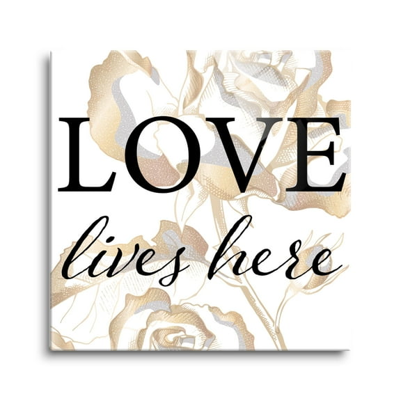 Love Lives Here Golden Metallic Rose 12 x 12 Glass Wall Hanging Sign