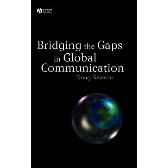 Bridging Gaps in Global Comm, (Hardcover)