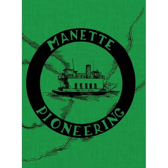 Manette Pioneering, (Hardcover)