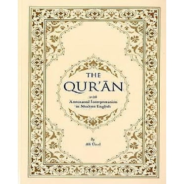 The Qur'an with Annotated Interpretation in Modern English