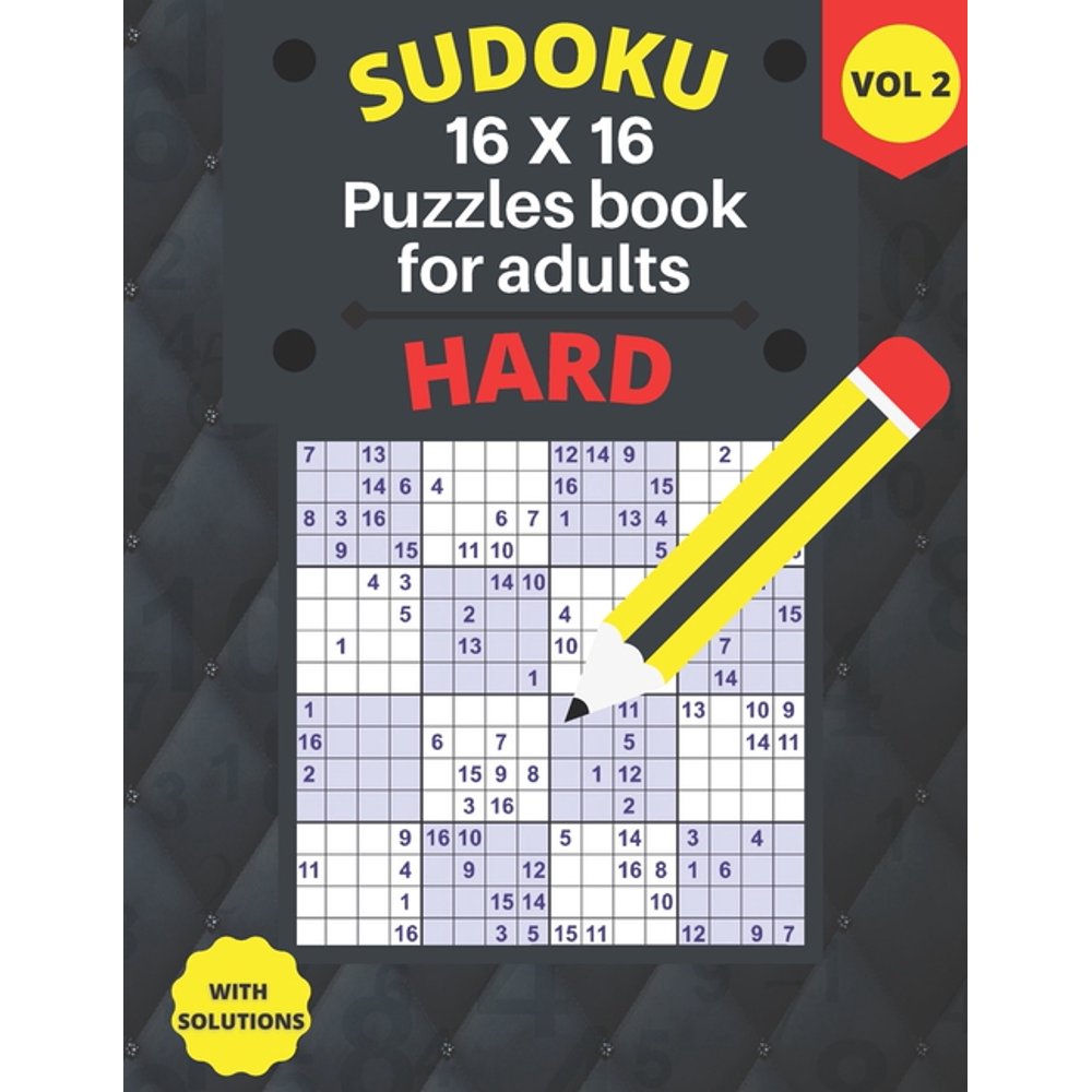 hard sudoku 16 x 16 puzzles volume 2 hard sudoku 16 x 16 puzzles