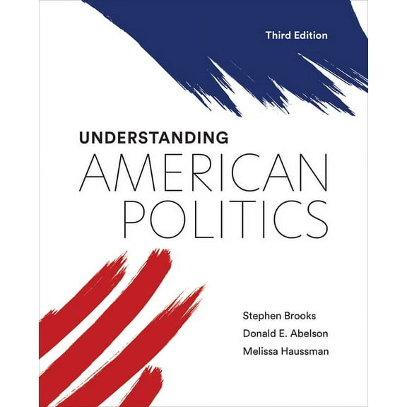 Understanding American Politics, Third Edition, (Paperback)
