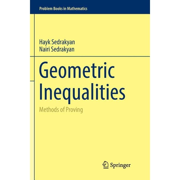 Problem Books in Mathematics Geometric Inequalities: Methods of Proving, (Paperback)