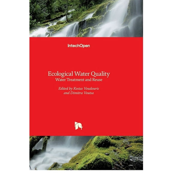 Ecological Water Quality: Water Treatment and Reuse (Hardcover)