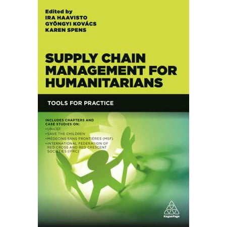 Supply Chain Management for Humanitarians : Tools for