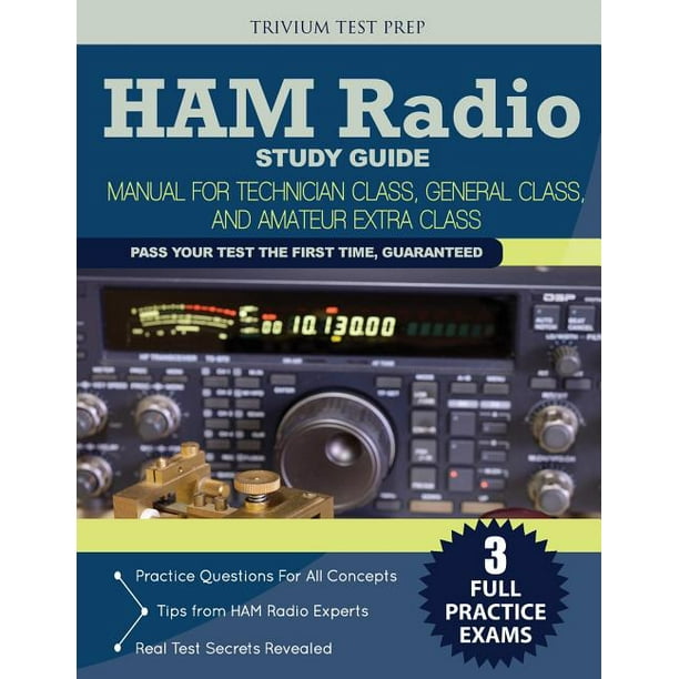 Ham Radio Study Guide Manual for Technician Class, General Class, and
