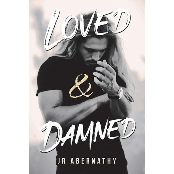 Loved & Damned (Paperback)