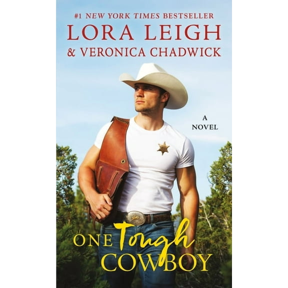 One Tough Cowboy: A Novel