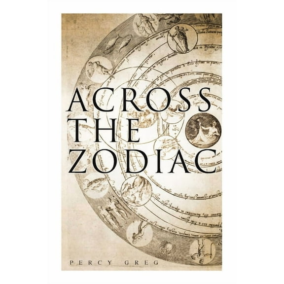 Across the Zodiac: Science Fiction Novel, (Paperback)