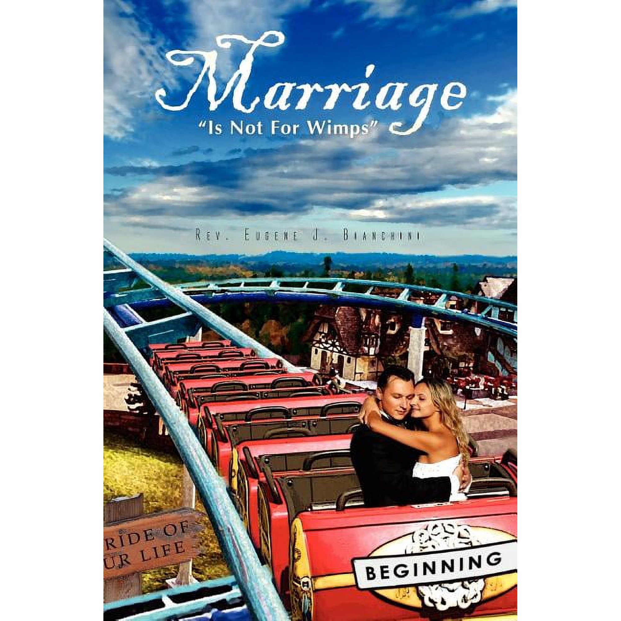 Marriage Is Not For Wimps (Paperback)