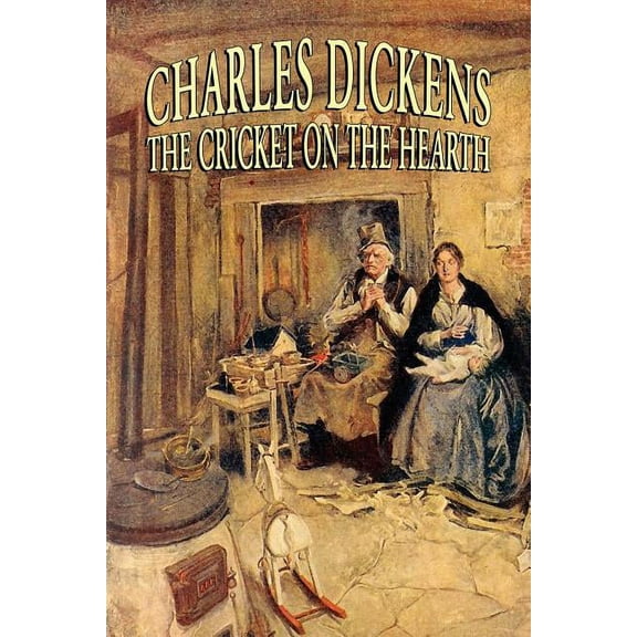 The Cricket on the Hearth (Paperback) by Charles Dickens