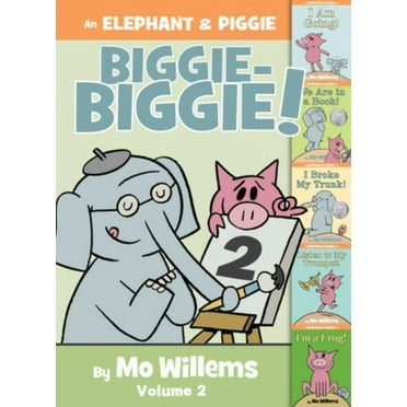 Mo Willems: An Elephant and Piggie Biggie Volume 2! (Hardcover)