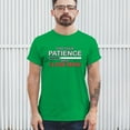 thumbnail image 3 of Tee Hunt Find Your Patience Before I Lose Mine Funny T-Shirt Sarcasm Men's Tee, Green, Medium, 3 of 5