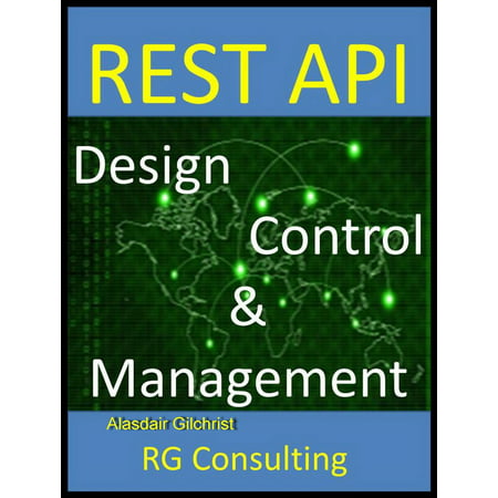 REST API Design Control and Management - eBook (Best Rest Api Framework)