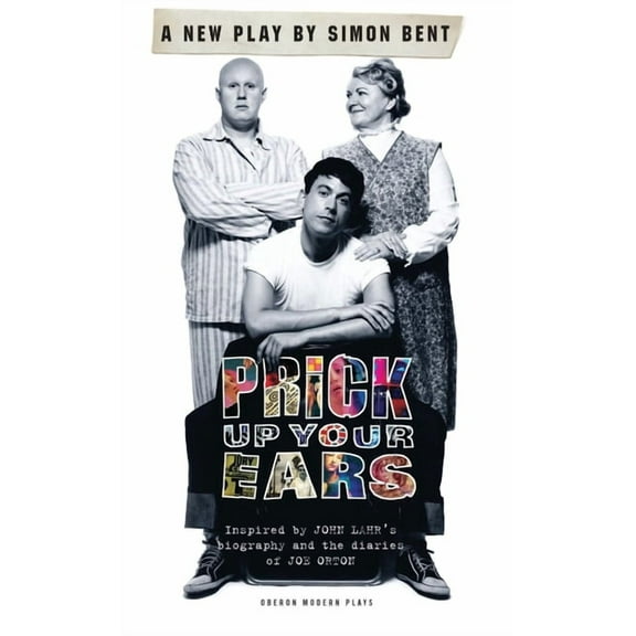 Oberon Modern Plays Prick Up Your Ears, (Paperback)