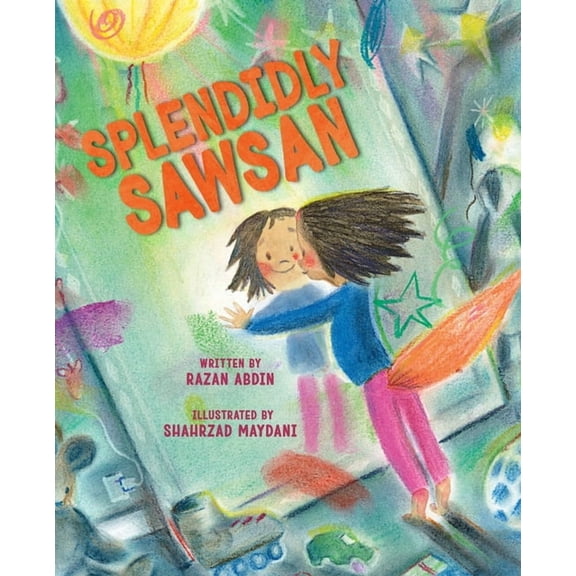 Splendidly Sawsan: A Picture Book, (Hardcover)