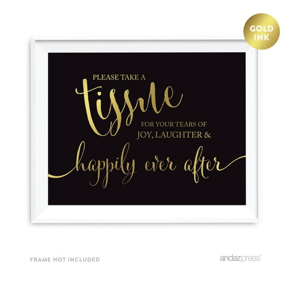 Please Take A Tissue for Your Tears of Joy, Laughter and Happily Ever After Black and Metallic Gold Wedding Signs