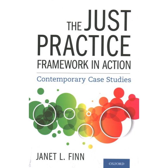 Pre-Owned The Just Practice Framework in Action: Contemporary Case Studies, (Paperback)