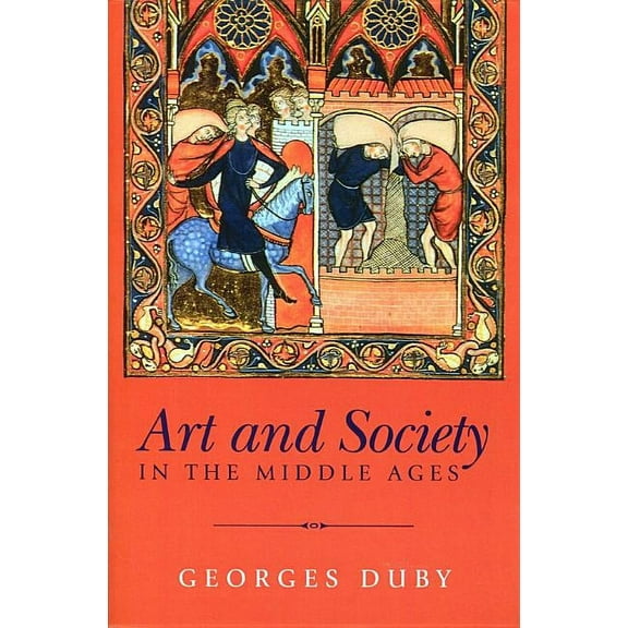 Art and Society in the Middle Ages (Paperback)