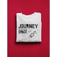 thumbnail image 3 of The Journey Into Outer Space Sweatshirt Men -Image by Shutterstock, Male Small, 3 of 4