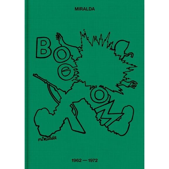 Antoni Miralda: Booom: 1962-1972, (Hardcover)