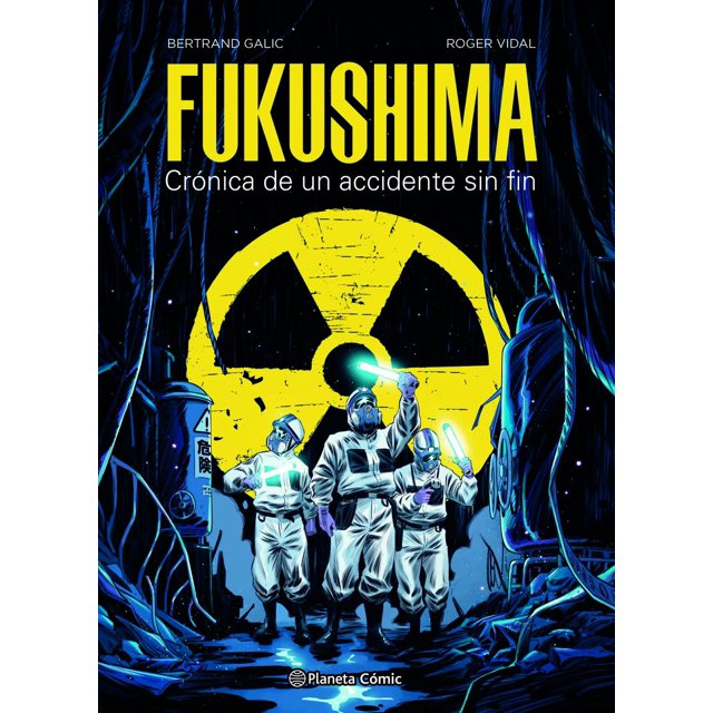 Fukushima Planeta Cómic 9788491749288