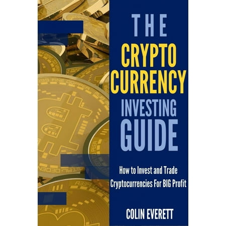 The Cryptocurrency Investing Guide - eBook