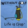 thumbnail image 2 of Without Golf Caddy Club Golfer Men's Graphic T Shirt Tees Brisco Brands L, 2 of 6