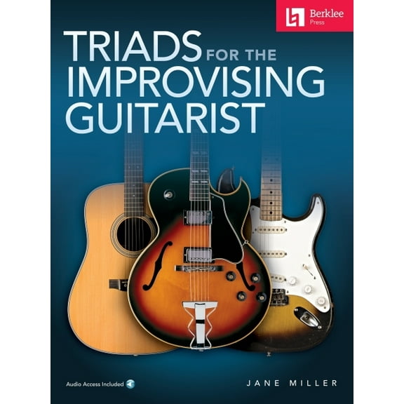 Triads for the Improvising Guitarist Book/Online Audio, (Paperback)