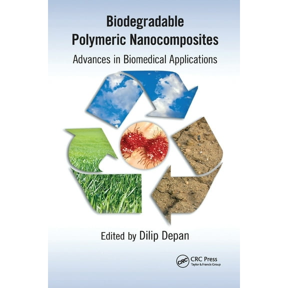 Biodegradable Polymeric Nanocomposites: Advances in Biomedical Applications, (Paperback)