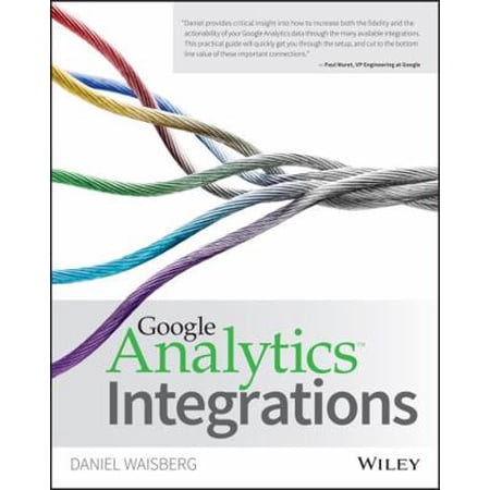 Pre-Owned Google Analytics Integrations (Paperback) 1119053064 9781119053064