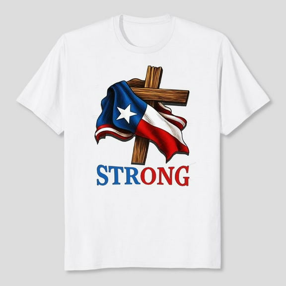 Strong Texas flag cross christian texas pride 2025 T-Shirt Men's And Women's Graphic Tee 100% Cotton by TBun, Full Sizes S-5XL