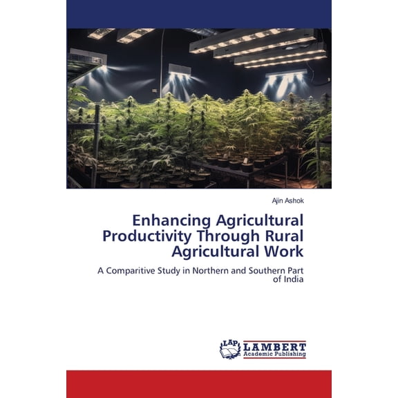 Enhancing Agricultural Productivity Through Rural Agricultural Work, (Paperback)