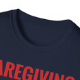 thumbnail image 3 of Caregiving Work Of Heart Caregiver Caretaker Nursing Expert TShirt, 3 of 4