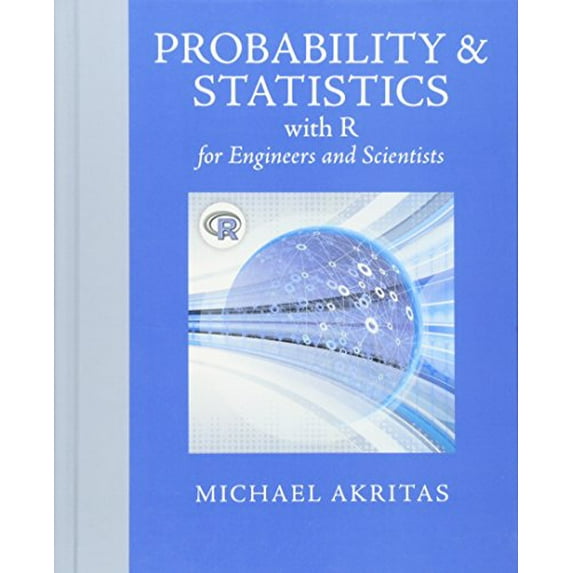 Pre-Owned Probability & Statistics with R for Engineers and Scientists (Hardcover) 0321852990 9780321852991