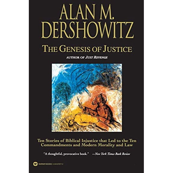 Pre-Owned The Genesis of Justice: Ten Stories of Biblical Injustice That Led to the Ten Commandments and Modern Morality and Law, 9780446676779, 0446676772, Paperback,