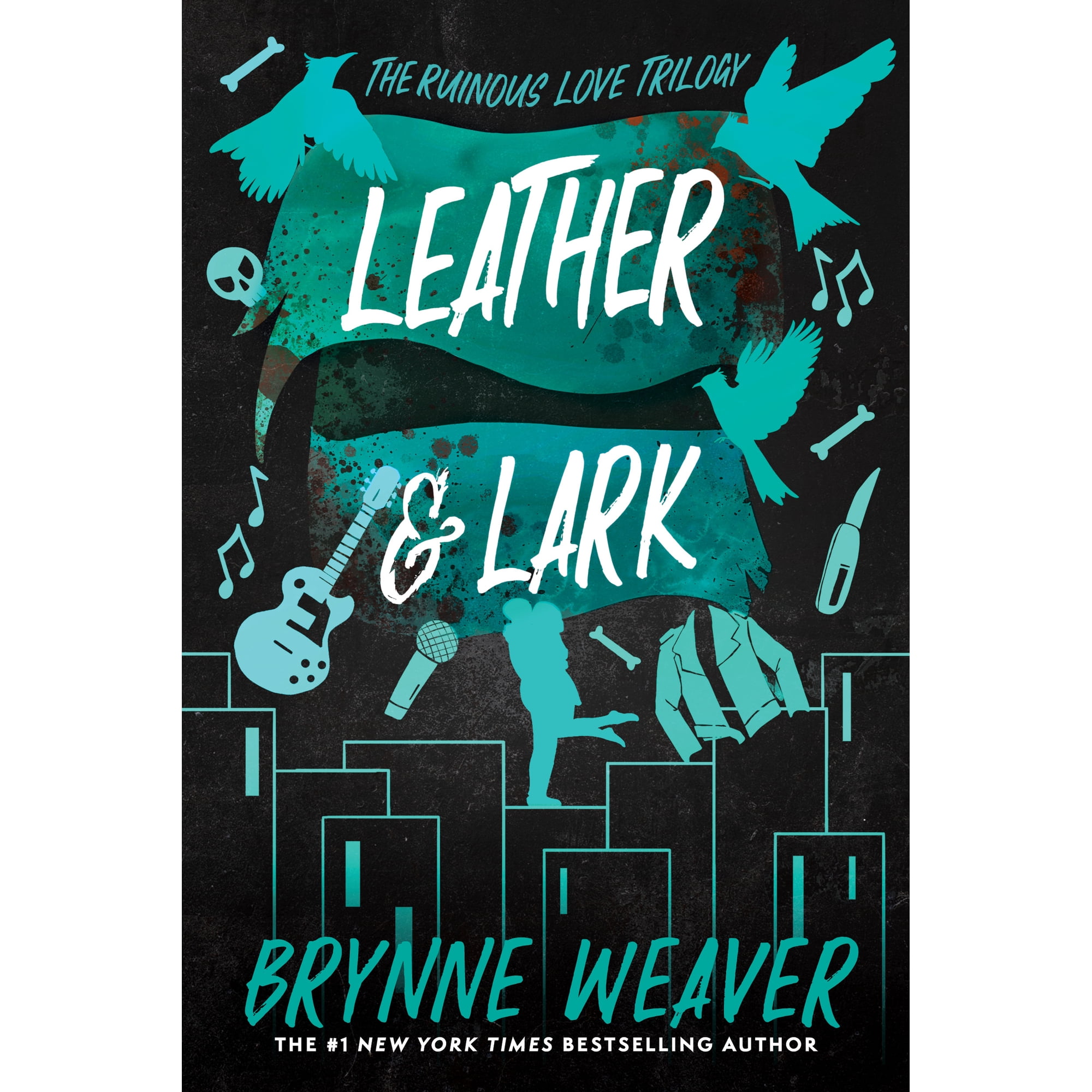 Leather and Lark: The Ruinous Love Trilogy (Paperback)