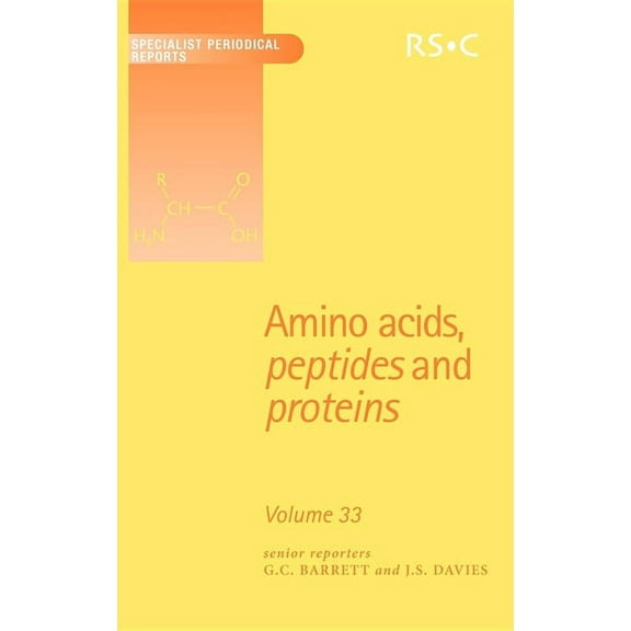 Specialist Periodical Reports - Amino Ac Amino Acids, Peptides and Proteins: Volume 33, Book 33, (Hardcover)