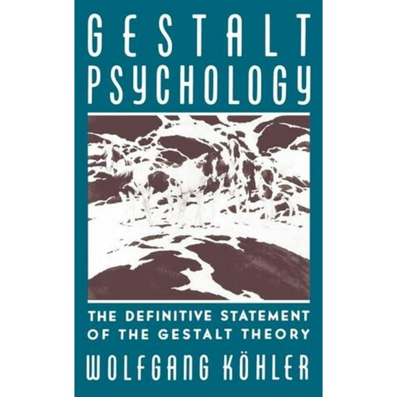 Gestalt Psychology: The Definitive Statement of the Gestalt Theory, (Paperback)