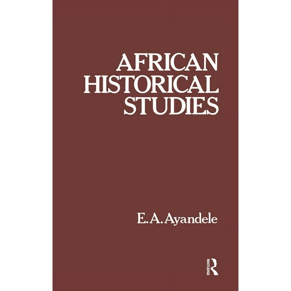African Historical Studies, (Paperback)