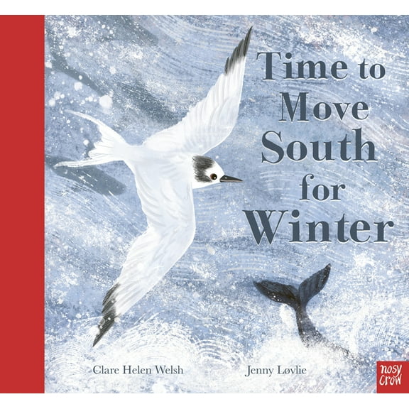 Time to Move South for Winter, (Hardcover)