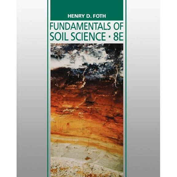 Fundamentals of Soil Science, (Paperback)