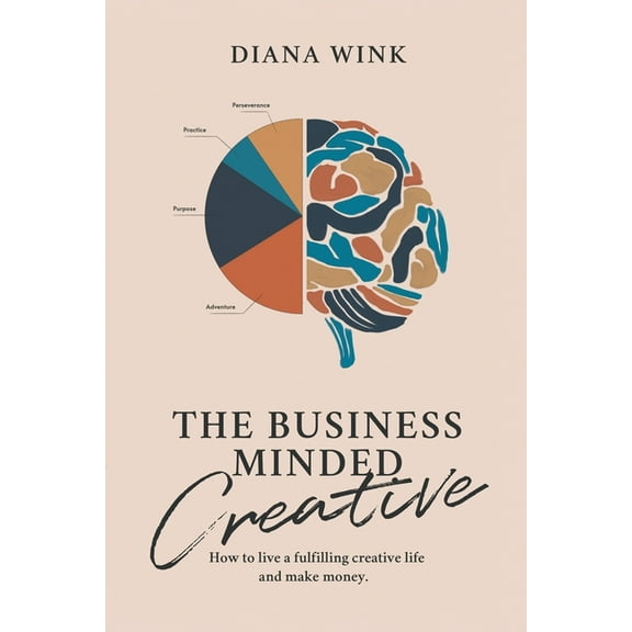 Books for Storytellers The Business-Minded Creative, (Paperback)