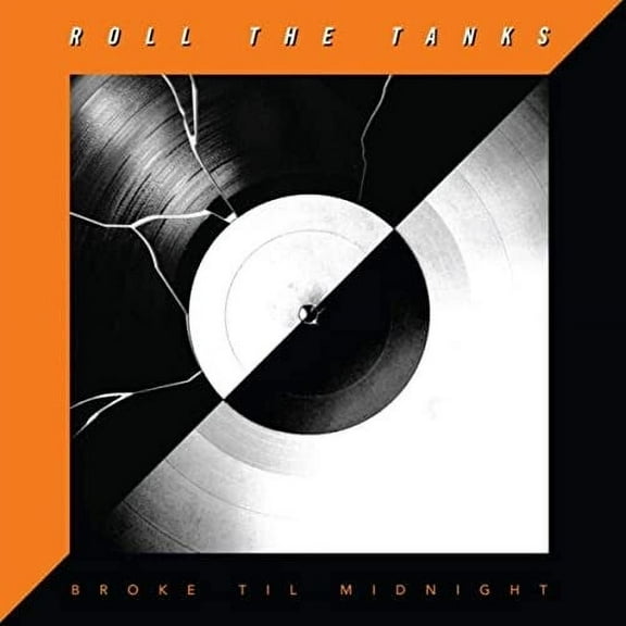 Roll the Tanks - Broke Til Midnight - Music & Performance - Vinyl