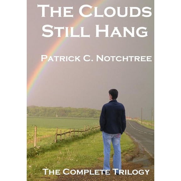 The Clouds Still Hang: The Complete Trilogy, (Paperback)